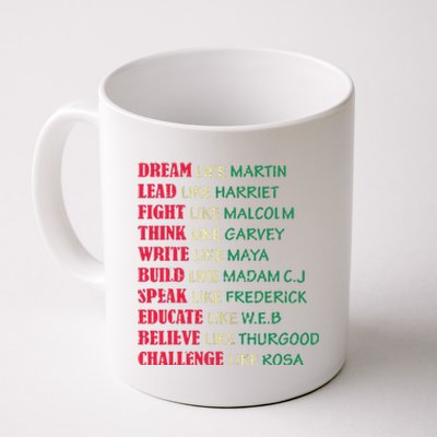 Black History Month Dream Like Martin Lead Like Harriet Coffee Mug