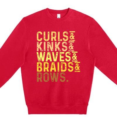 Black History Month Womens Curls Kinks Waves Braids Rows Premium Crewneck Sweatshirt