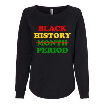 Black History Month Period Womens California Wash Sweatshirt