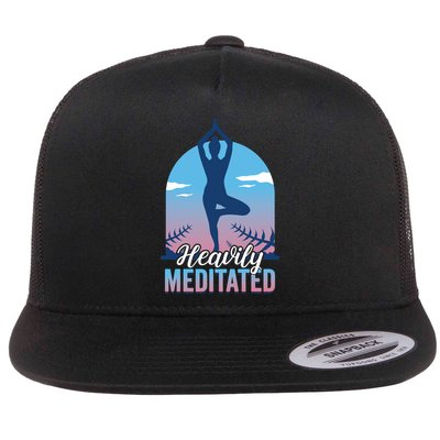 Buddhist Heavily Meditated Meditation Yoga Instructor Gift Flatbill Hat