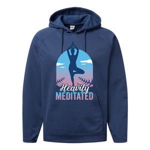 Buddhist Heavily Meditated Meditation Yoga Instructor Gift Performance Fleece Hoodie