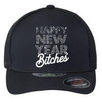 Bling Happy New Year Bitches Happy New Year Premium Flexfit Unipanel Trucker Cap