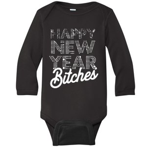 Bling Happy New Year Bitches Happy New Year Premium Baby Long Sleeve Bodysuit