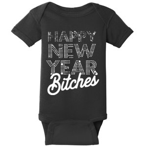 Bling Happy New Year Bitches Happy New Year Premium Baby Bodysuit