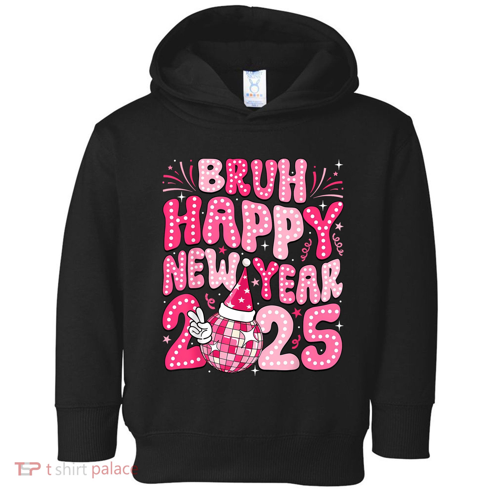 Bruh Happy New Year 2025 Family New Years Eve Party Girl Toddler Hoodie