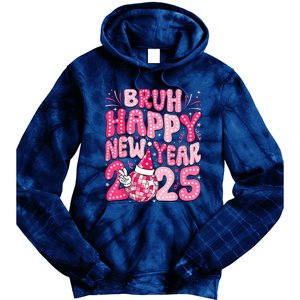 Bruh Happy New Year 2025 Family New Years Eve Party Girl Tie Dye Hoodie