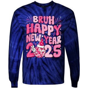 Bruh Happy New Year 2025 Family New Years Eve Party Girl Tie-Dye Long Sleeve Shirt