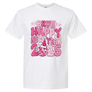 Bruh Happy New Year 2025 Family New Years Eve Party Girl Garment-Dyed Heavyweight T-Shirt