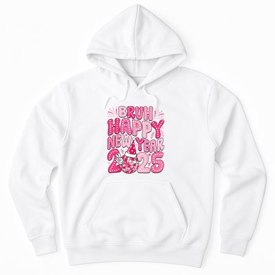 Bruh Happy New Year 2025 Family New Years Eve Party Girl Hoodie