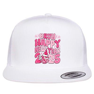Bruh Happy New Year 2025 Family New Years Eve Party Girl Flatbill Hat