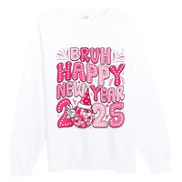 Bruh Happy New Year 2025 Family New Years Eve Party Girl Premium Crewneck Sweatshirt