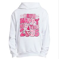 Bruh Happy New Year 2025 Family New Years Eve Party Girl Urban Pullover Hoodie