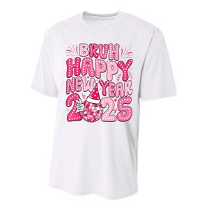 Bruh Happy New Year 2025 Family New Years Eve Party Girl Performance Sprint T-Shirt