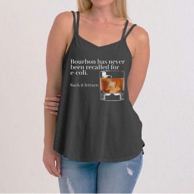 Bourbon Has Never Been Recalled For Ecoli Suck It Lettuce Women's Strappy Tank