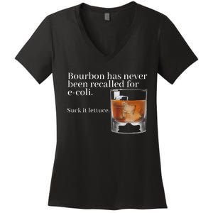 Bourbon Has Never Been Recalled For Ecoli Suck It Lettuce Women's V-Neck T-Shirt