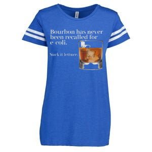 Bourbon Has Never Been Recalled For Ecoli Suck It Lettuce Enza Ladies Jersey Football T-Shirt