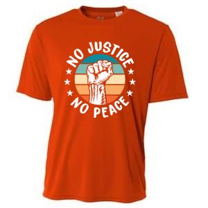 Black History No Peace No Justice African American Funny Gift Meaningful Gift Cooling Performance Crew T-Shirt