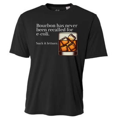 Bourbon Has Never Been Recalled For Ecoli Suck It Lettuce Cooling Performance Crew T-Shirt