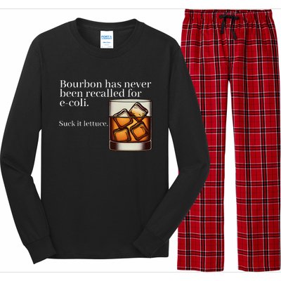 Bourbon Has Never Been Recalled For Ecoli Suck It Lettuce Long Sleeve Pajama Set