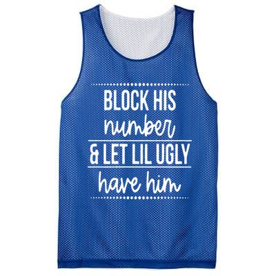 Block His Number And Let Lil Ugly Have Him Funny Break Up Gift Mesh Reversible Basketball Jersey Tank