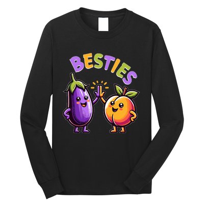 Besties Hilarious Naughty Humor Joke Saying Gag  Long Sleeve Shirt