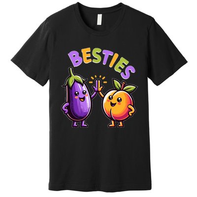 Besties Hilarious Naughty Humor Joke Saying Gag  Premium T-Shirt