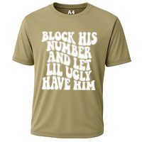 Block His Number And Let Lil Ugly Have Him Cooling Performance Crew T-Shirt