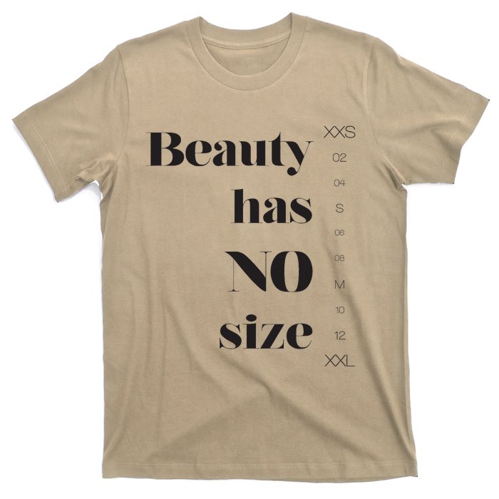 Beauty has no size T-Shirt