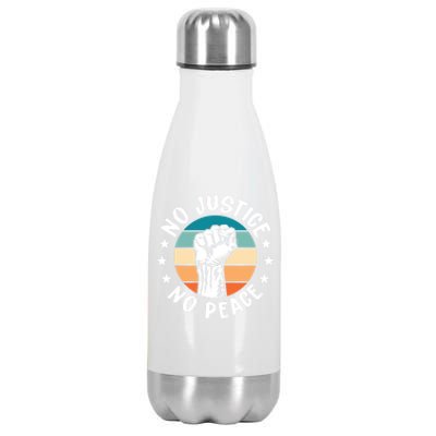 Black History No Peace No Justice African American Funny Gift Stainless Steel Insulated Water Bottle