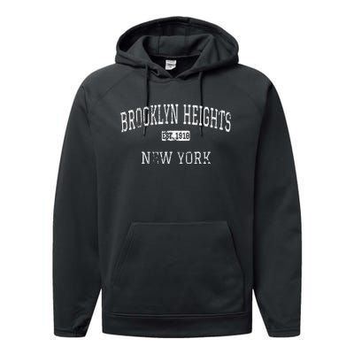 Brooklyn Heights New York Brooklyn Ny Vintage Performance Fleece Hoodie