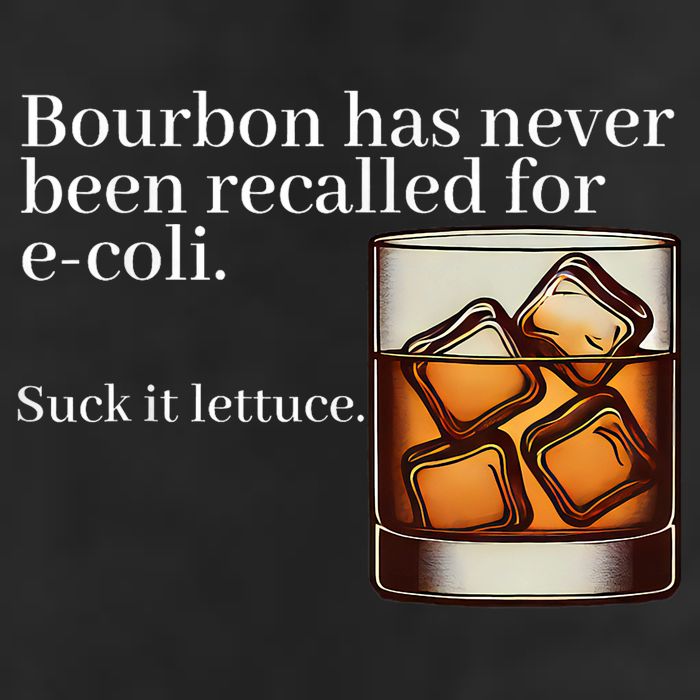 Bourbon Has Never Been Recalled For Ecoli Suck It Lettuce Garment-Dyed Fleece Hoodie