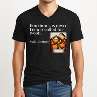 Bourbon Has Never Been Recalled For Ecoli Suck It Lettuce V-Neck T-Shirt