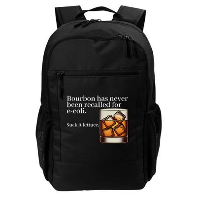 Bourbon Has Never Been Recalled For Ecoli Suck It Lettuce Backpack