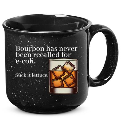 Bourbon Has Never Been Recalled For Ecoli Suck It Lettuce 15oz Campfire Ceramic Mug