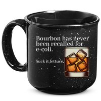 Bourbon Has Never Been Recalled For Ecoli Suck It Lettuce 15oz Campfire Ceramic Mug