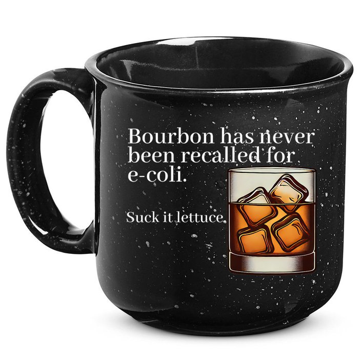 Bourbon Has Never Been Recalled For Ecoli Suck It Lettuce 15oz Campfire Ceramic Mug