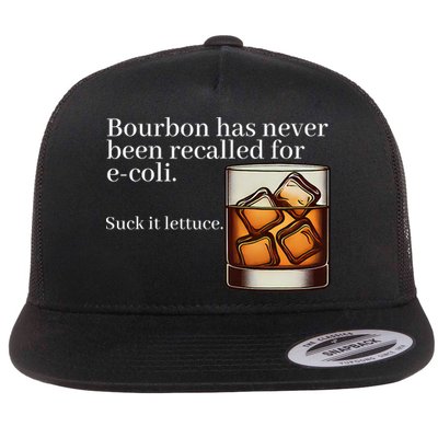 Bourbon Has Never Been Recalled For Ecoli Suck It Lettuce Flatbill Hat