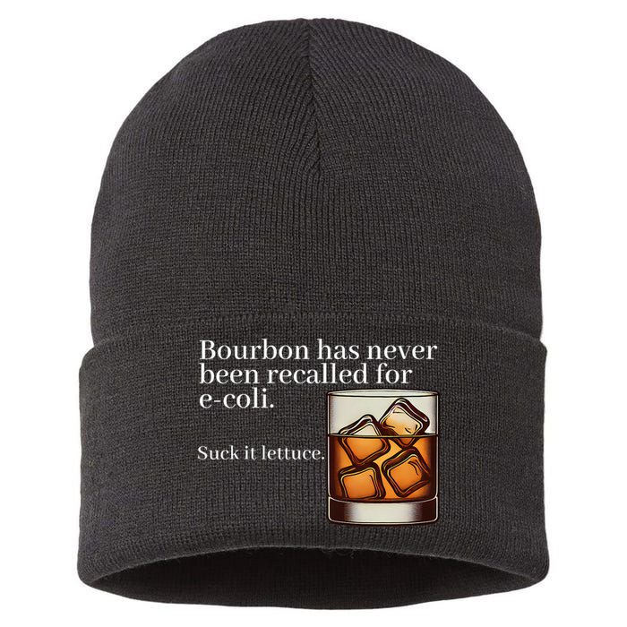 Bourbon Has Never Been Recalled For Ecoli Suck It Lettuce Sustainable Knit Beanie