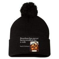 Bourbon Has Never Been Recalled For Ecoli Suck It Lettuce Pom Pom 12in Knit Beanie
