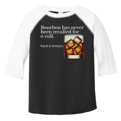 Bourbon Has Never Been Recalled For Ecoli Suck It Lettuce Toddler Fine Jersey T-Shirt