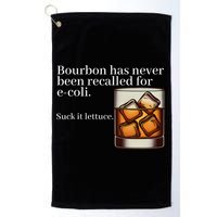 Bourbon Has Never Been Recalled For Ecoli Suck It Lettuce Golf Towel