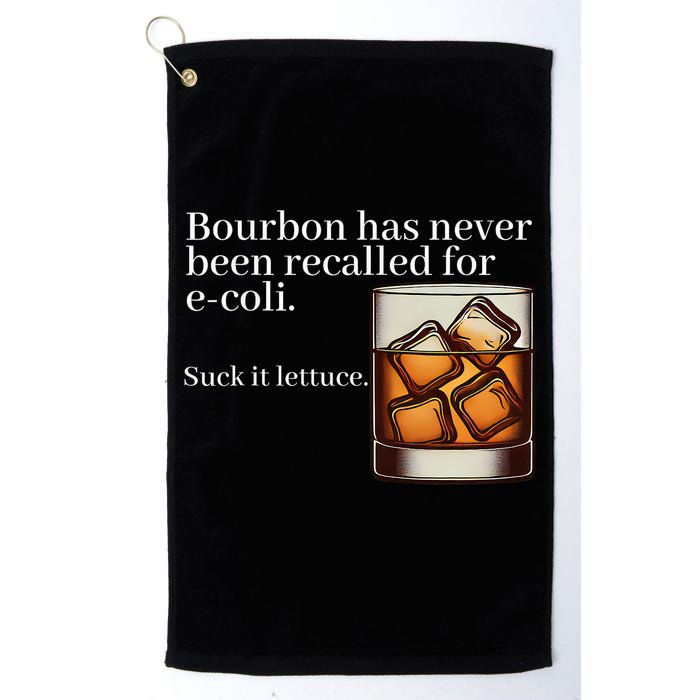 Bourbon Has Never Been Recalled For Ecoli Suck It Lettuce Golf Towel