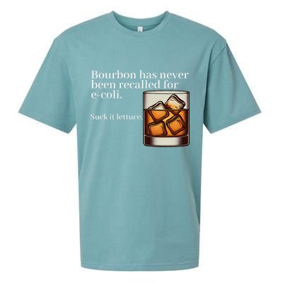 Bourbon Has Never Been Recalled For Ecoli Suck It Lettuce Sueded Cloud Jersey T-Shirt