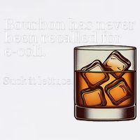 Bourbon Has Never Been Recalled For Ecoli Suck It Lettuce Garment-Dyed Sweatshirt