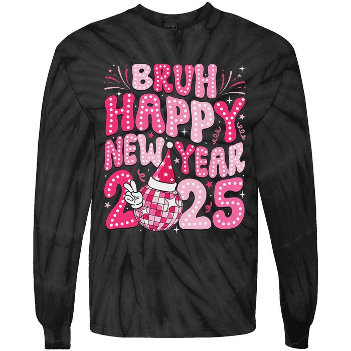 Bruh Happy New Year 2025 Family New Years Eve Party Girl Tie-Dye Long Sleeve Shirt