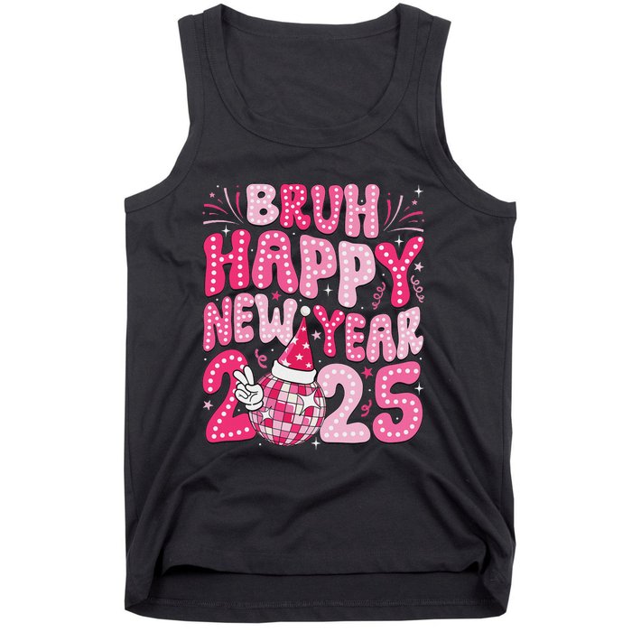 Bruh Happy New Year 2025 Family New Years Eve Party Girl Tank Top