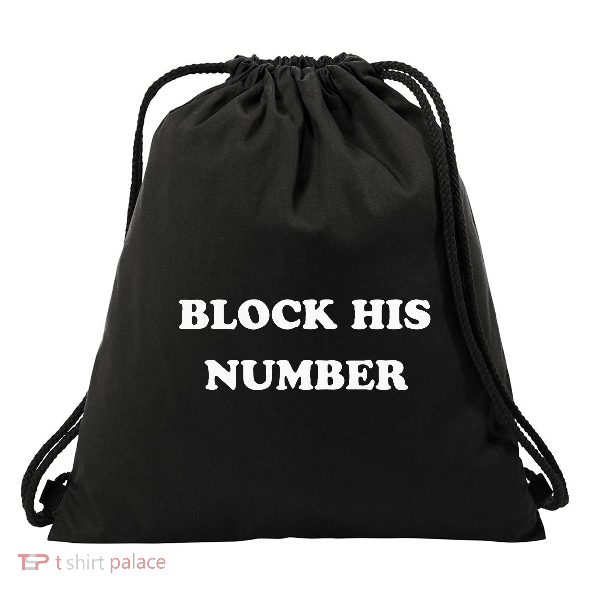 Block His Number Ex Boyfriend Breakup Drawstring Bag