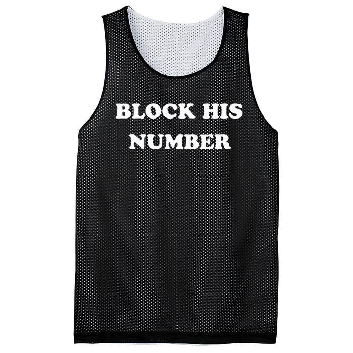 Block His Number Ex Boyfriend Breakup Mesh Reversible Basketball Jersey Tank