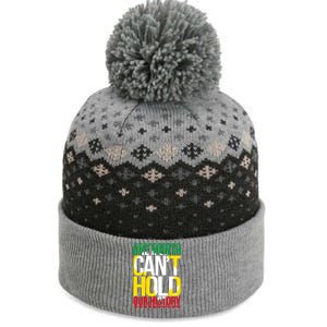 Black History One Month Can't Hold Our History African Pride Cute Gift The Baniff Cuffed Pom Beanie