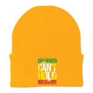 Black History One Month Can't Hold Our History African Pride Cute Gift Knit Cap Winter Beanie